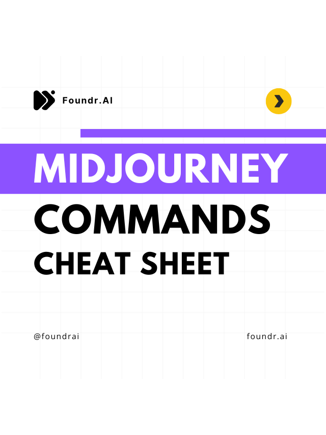 Midjourney Prompts Cheat Sheet